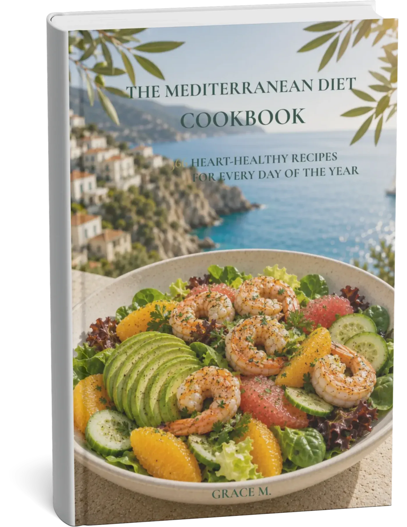 The 366 Mediterranean Diet Cookbook, standing upright — the cover shows a shrimp, avocado and citrus salad in front of a Mediterranean coastline.